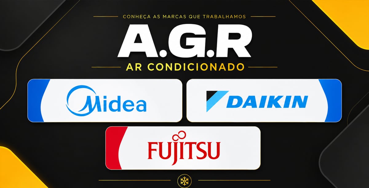 AGR Ar Condicionado atende as marcas Midea, Daikin e Fujitsu
